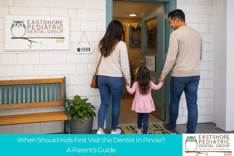 When Should Kids First Visit the Dentist in Pinole A Parent’s Guide